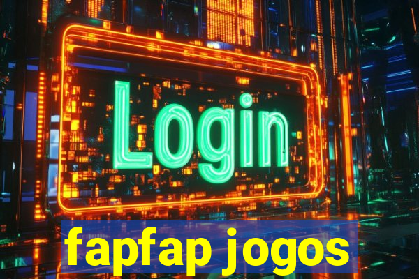 fapfap jogos